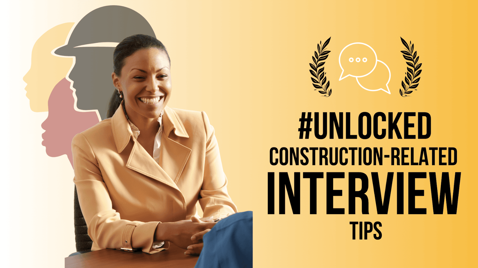 #Unlocked: Our Top Construction-Related Interview Tips